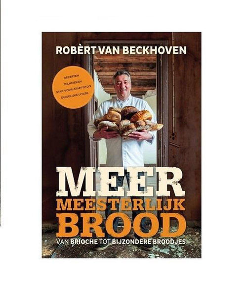 Robèrt van Beckhoven Meer meesterlijk brood