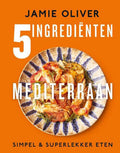 Jamie Oliver 5 Ingrediënten Mediterraan