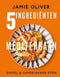 Jamie Oliver 5 Ingrediënten Mediterraan